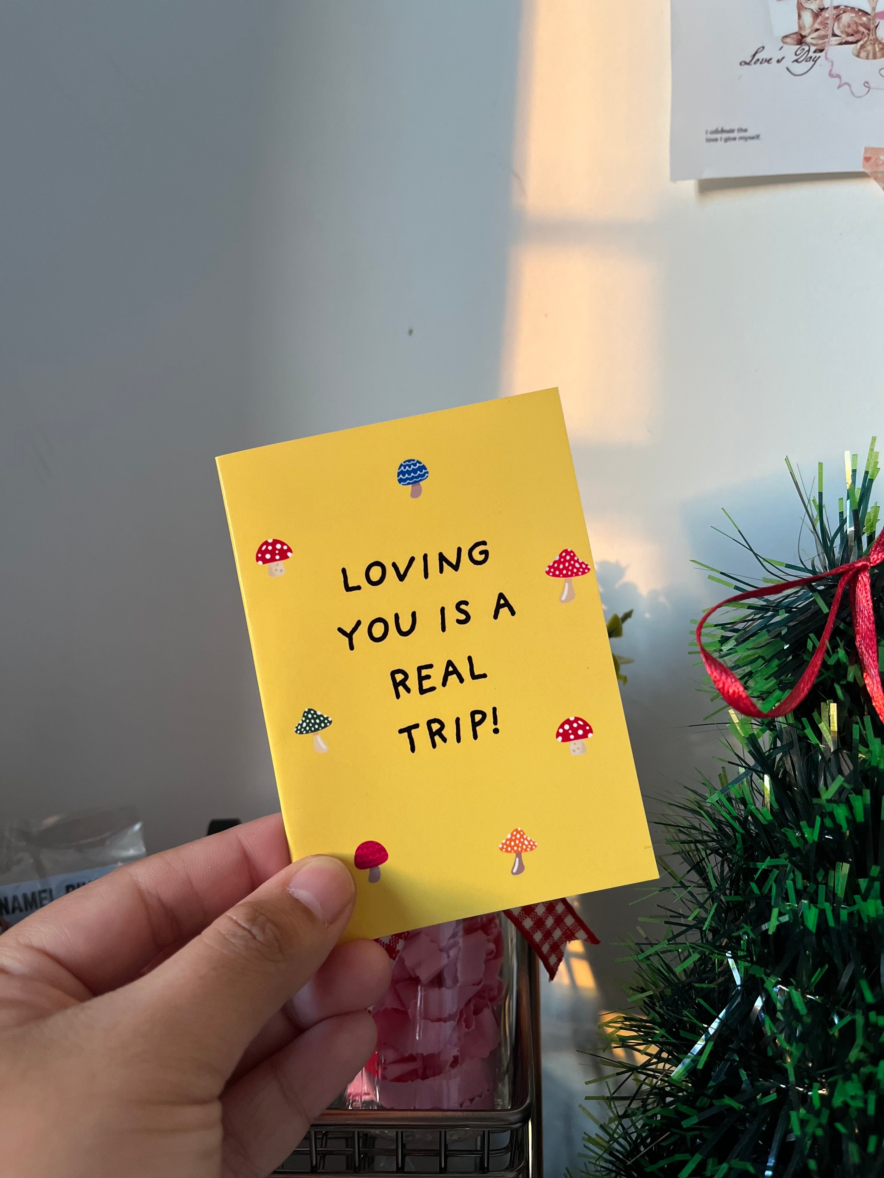 Mini greeting card - Loving you is a real trip🍄